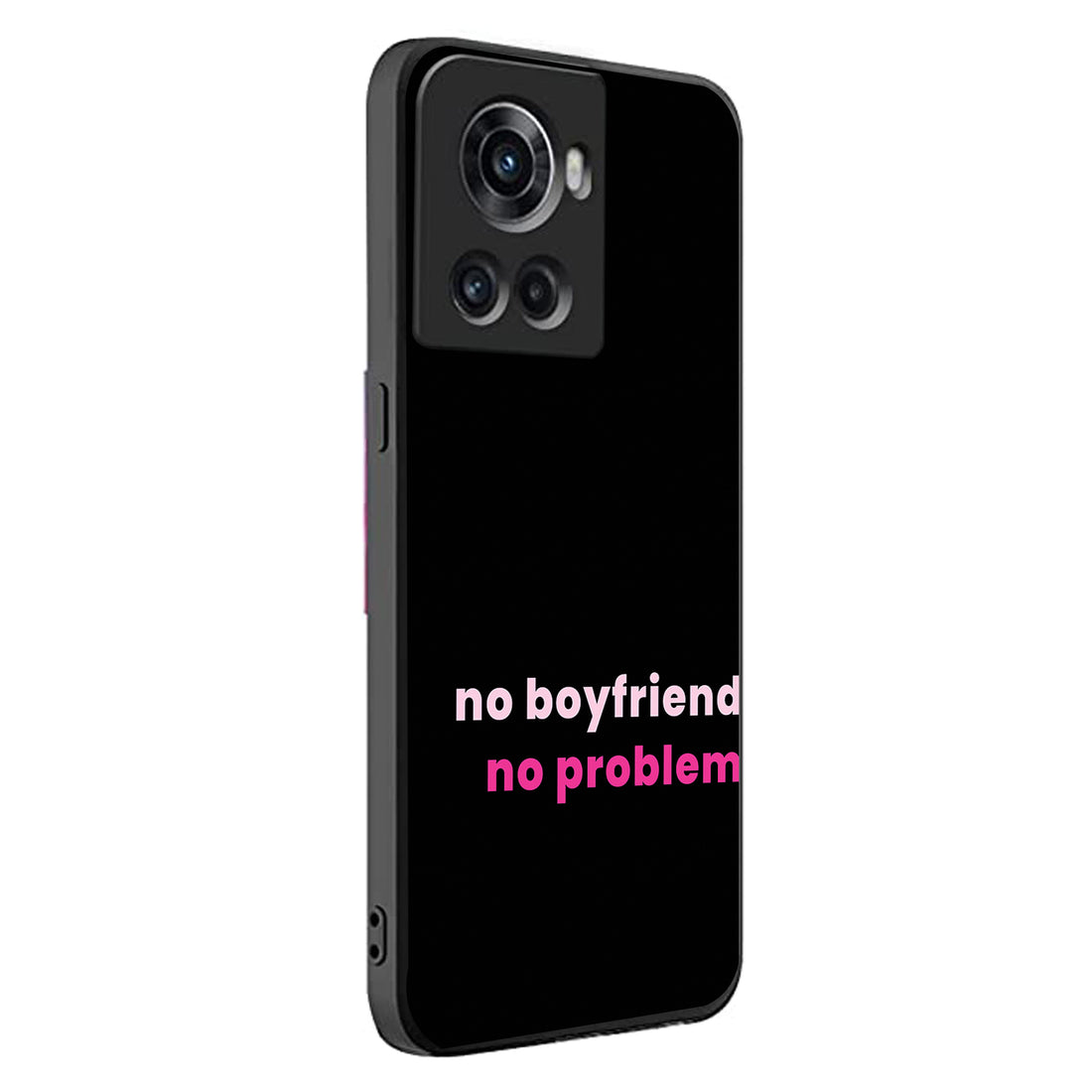 No Boyfriend Motivational Quotes Oneplus 10 R Back Case