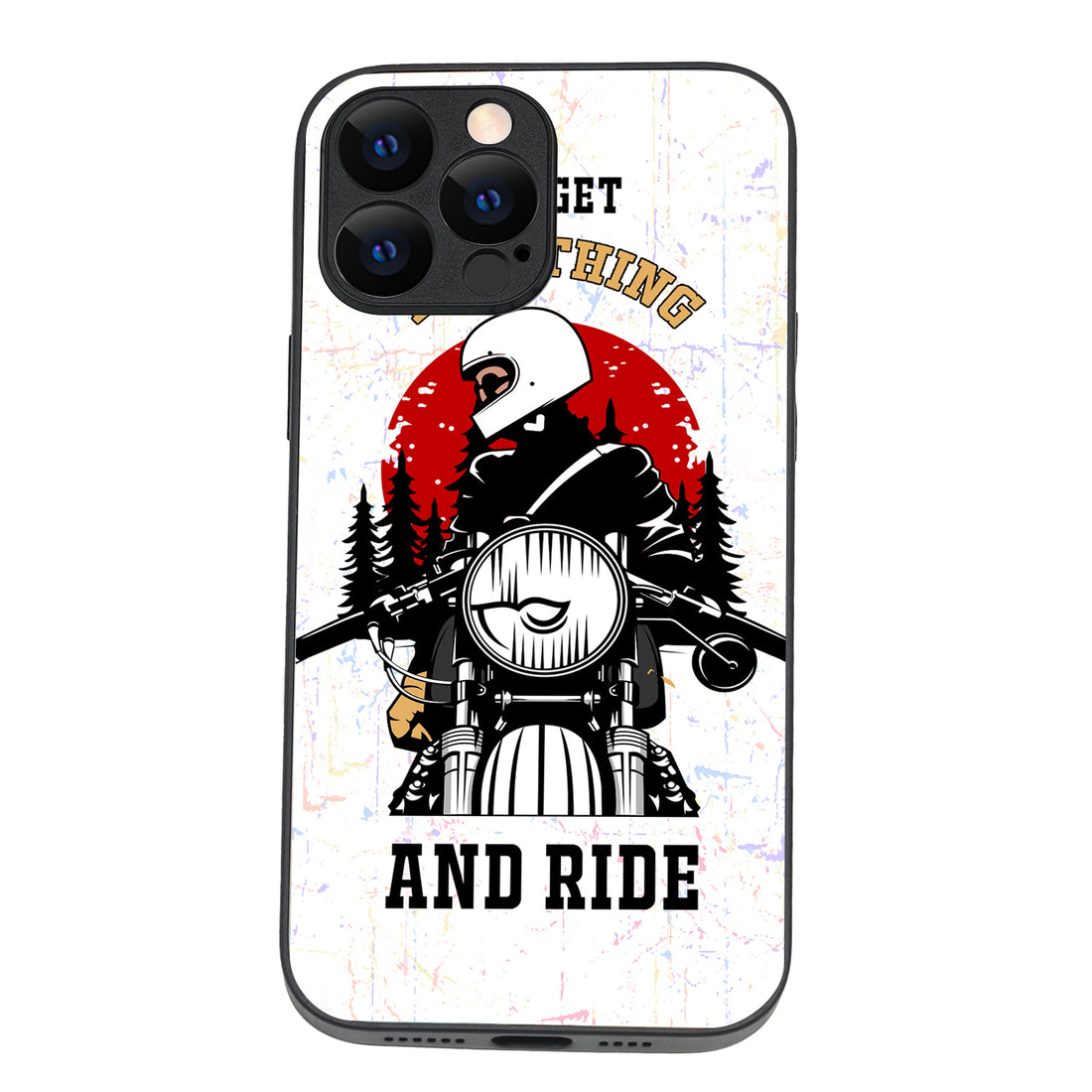 Forget Everything &amp; Ride Bike iPhone 13 Pro Max Case