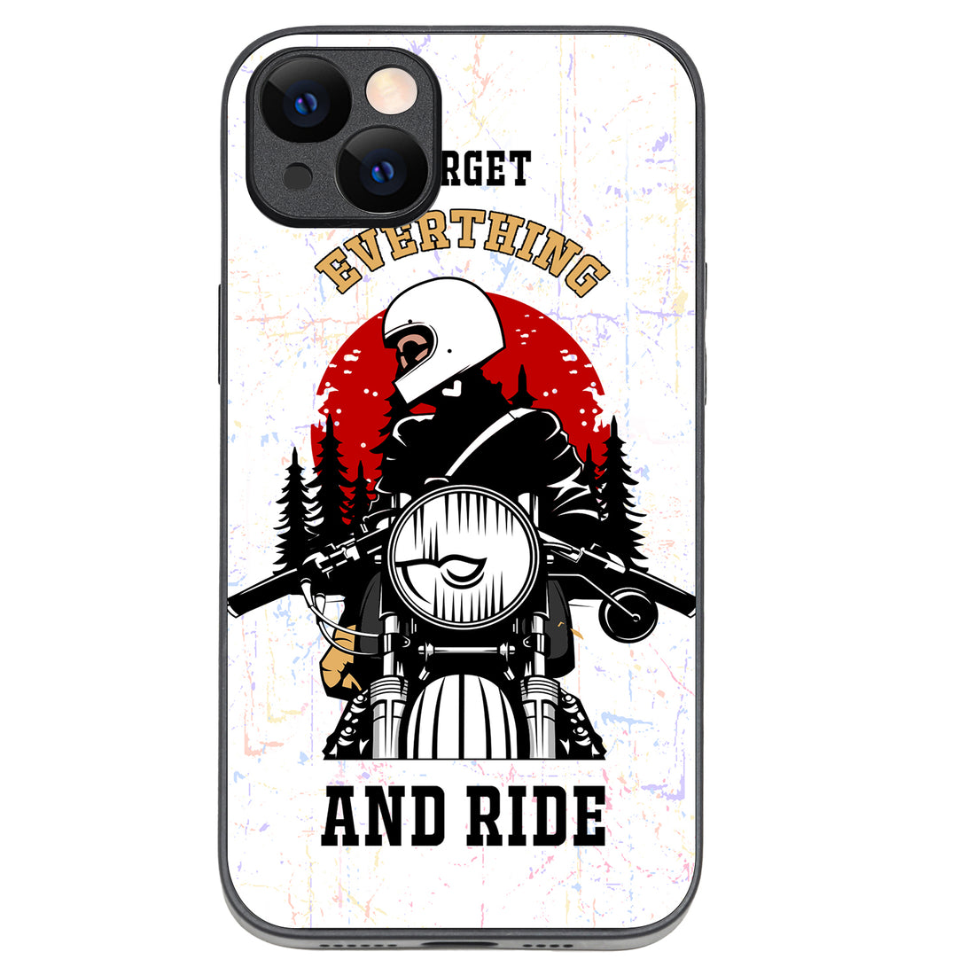Forget Everything &amp; Ride Bike iPhone 14 Plus Case