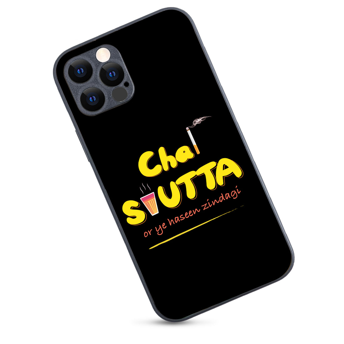 Chai-Sutta Motivational Quotes iPhone 12 Pro Case