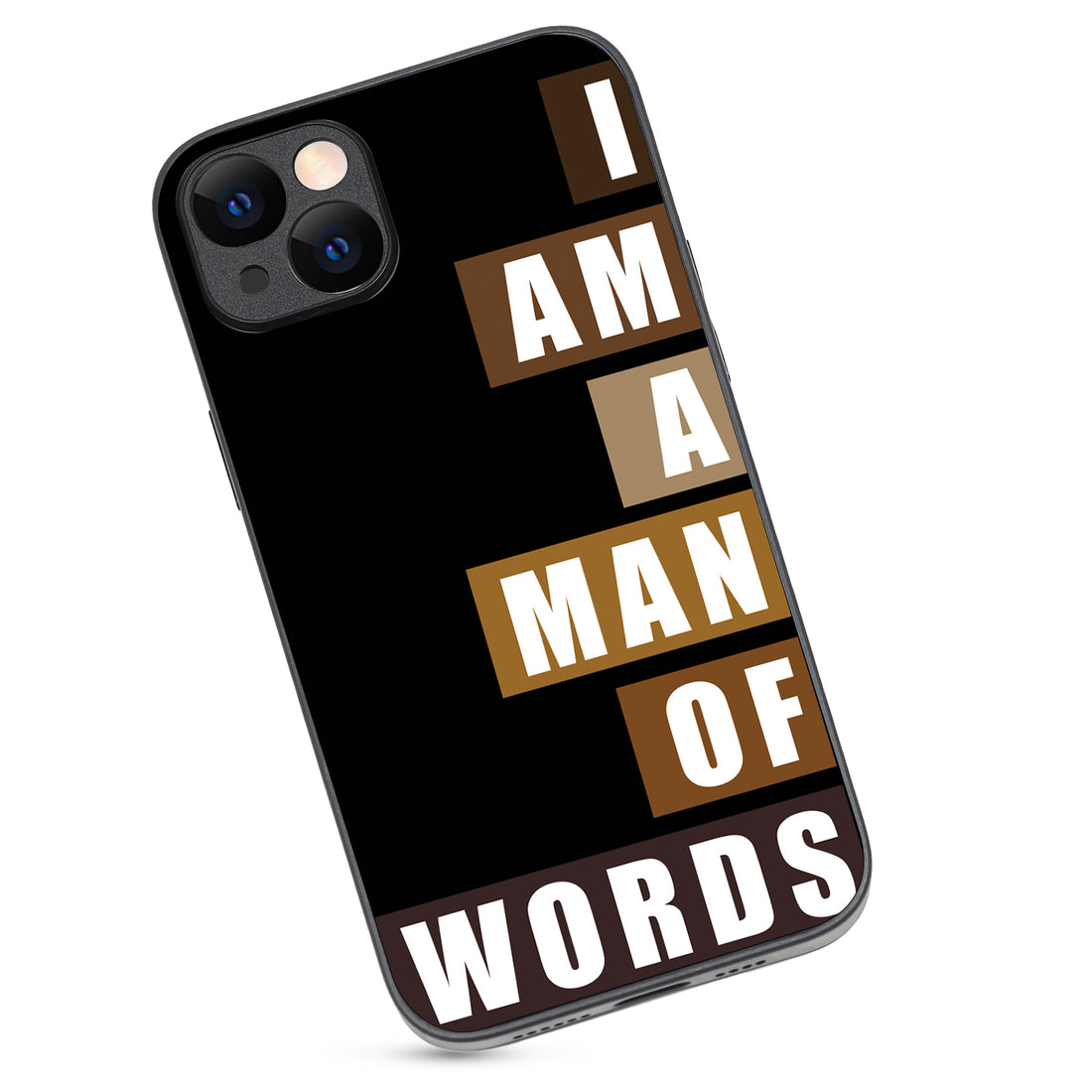 I Am A Man Of Words Motivational Quotes iPhone 14 Plus Case