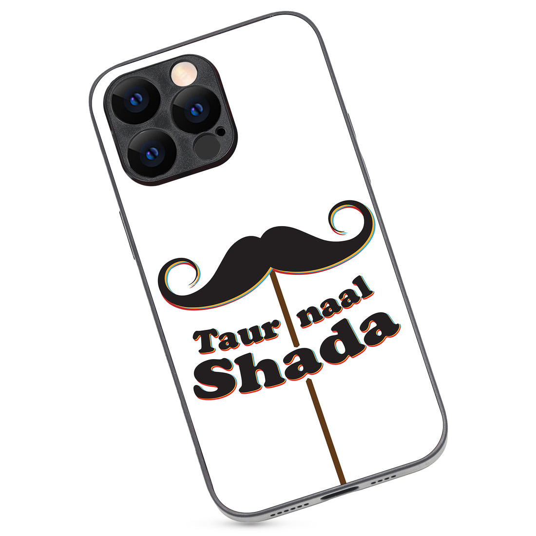 Taur Naal Shada Motivational Quotes iPhone 14 Pro Max Case