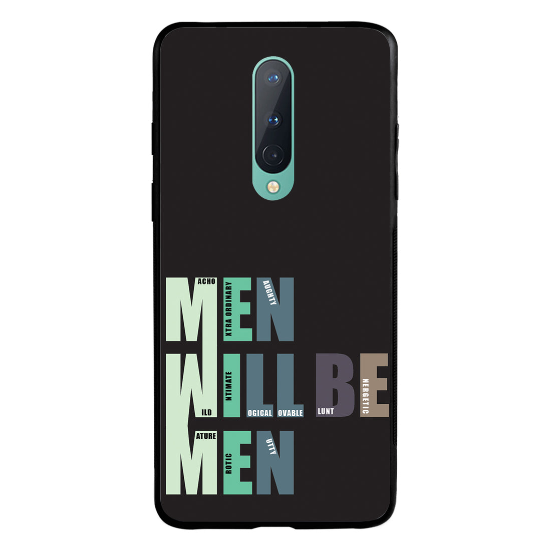 Men Will Be Men Motivational Quotes Oneplus 8 Back Case