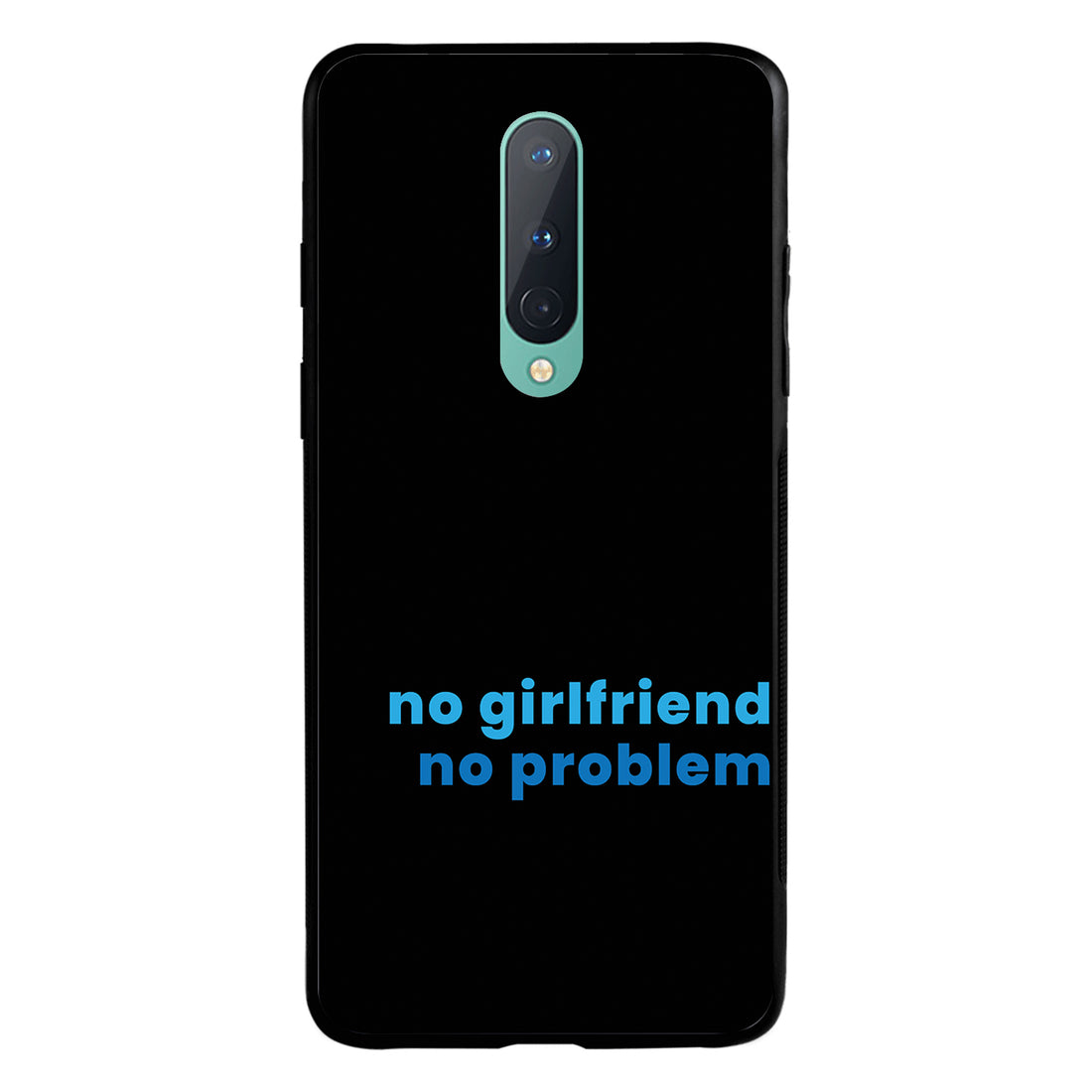 No Girlfried Motivational Quotes Oneplus 8 Back Case