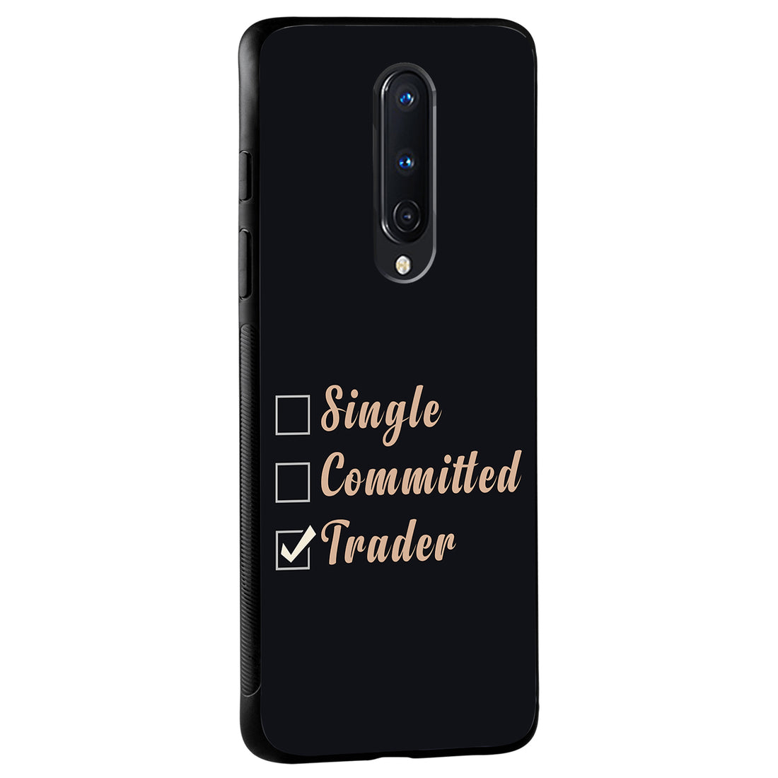 Single, Commited, Trader Trading Oneplus 8 Back Case