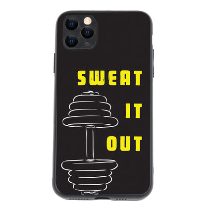 Sweat It Out Motivational Quotes iPhone 11 Pro Max Case
