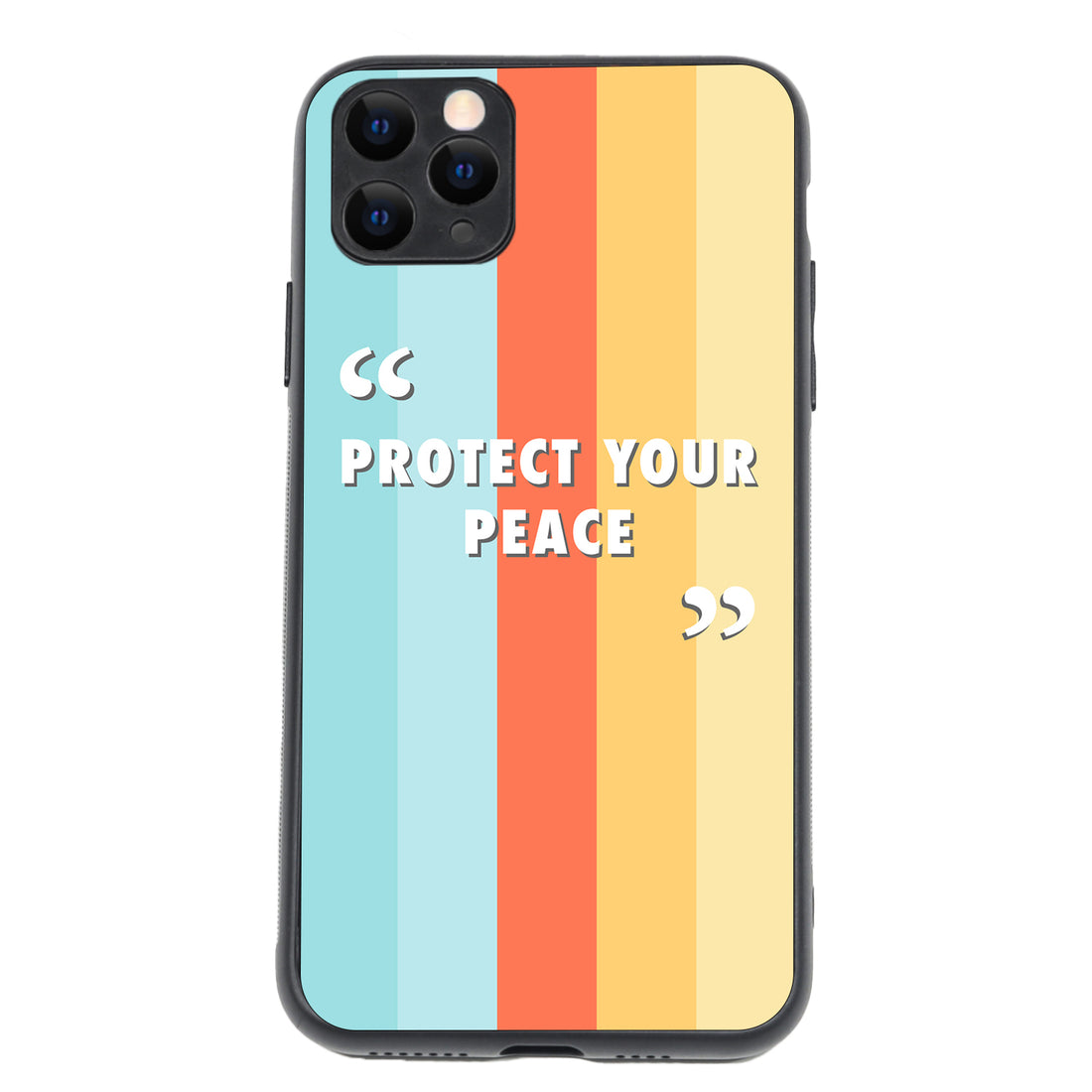 Protect your peace Motivational Quotes iPhone 11 Pro Max Case