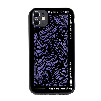 Keep On Pushing Quote iPhone 11 Case