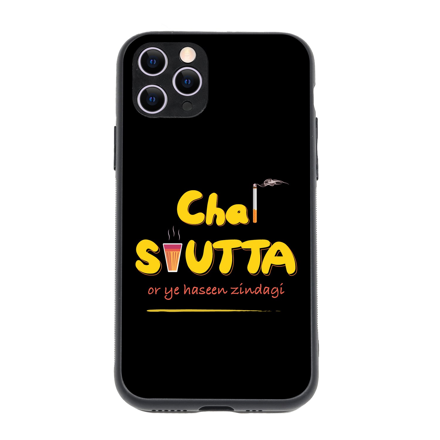 Chai-Sutta Motivational Quotes iPhone 11 Pro Case