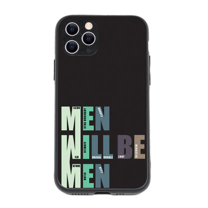Men Will Be Men Motivational Quotes iPhone 11 Pro Case