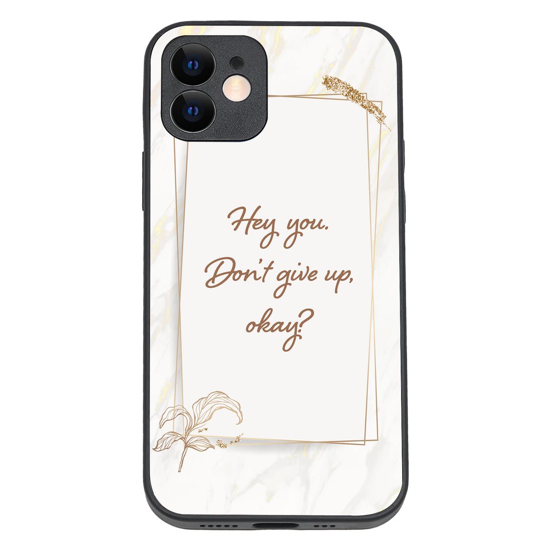Hey You Motivational Quotes iPhone 12 Case