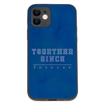 Together Since Forever Couple iPhone 12 Case
