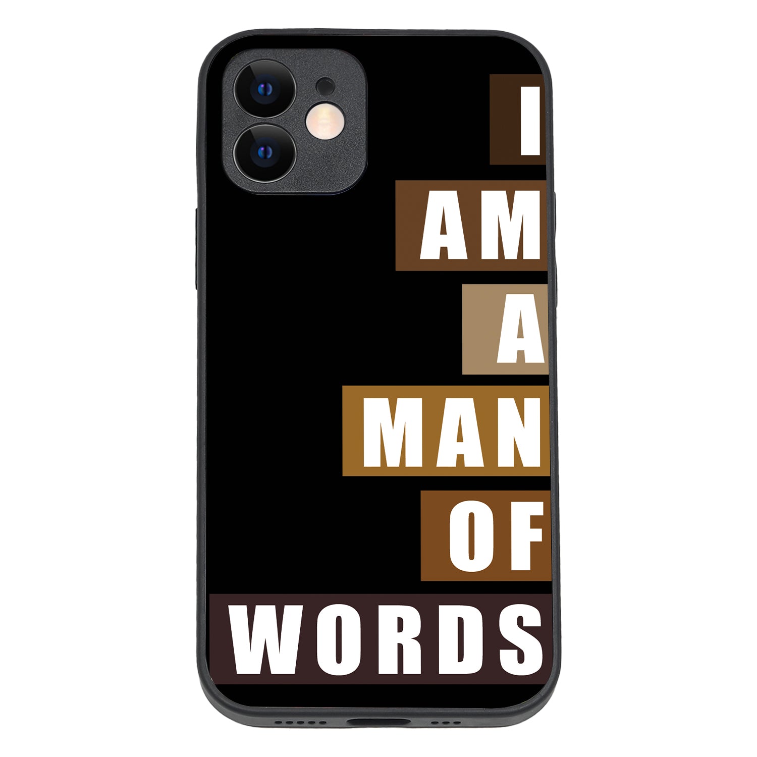I Am A Man Of Words Motivational Quotes iPhone 12 Case