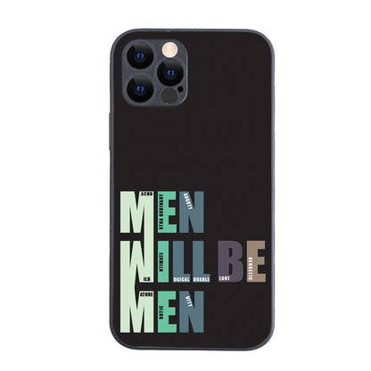 Men Will Be Men Motivational Quotes iPhone 12 Pro Case