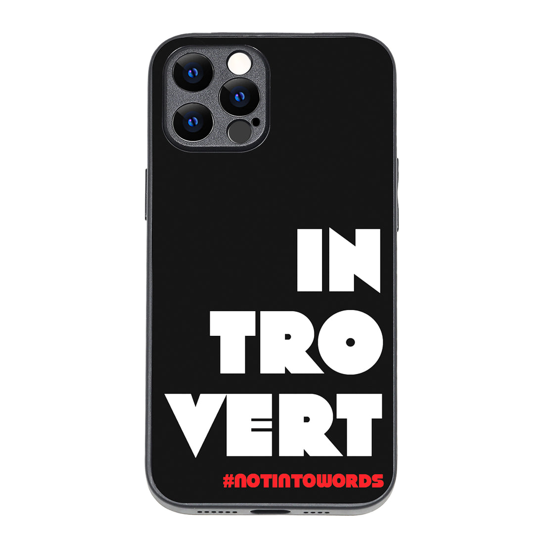 Introvert Motivational Quotes iPhone 12 Pro Max Case