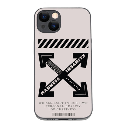 Black Madness Quote iPhone 13 Case