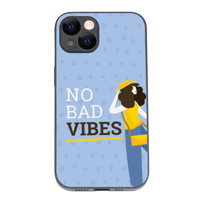 No Bad Vibes Motivational Quotes iPhone 14 Case