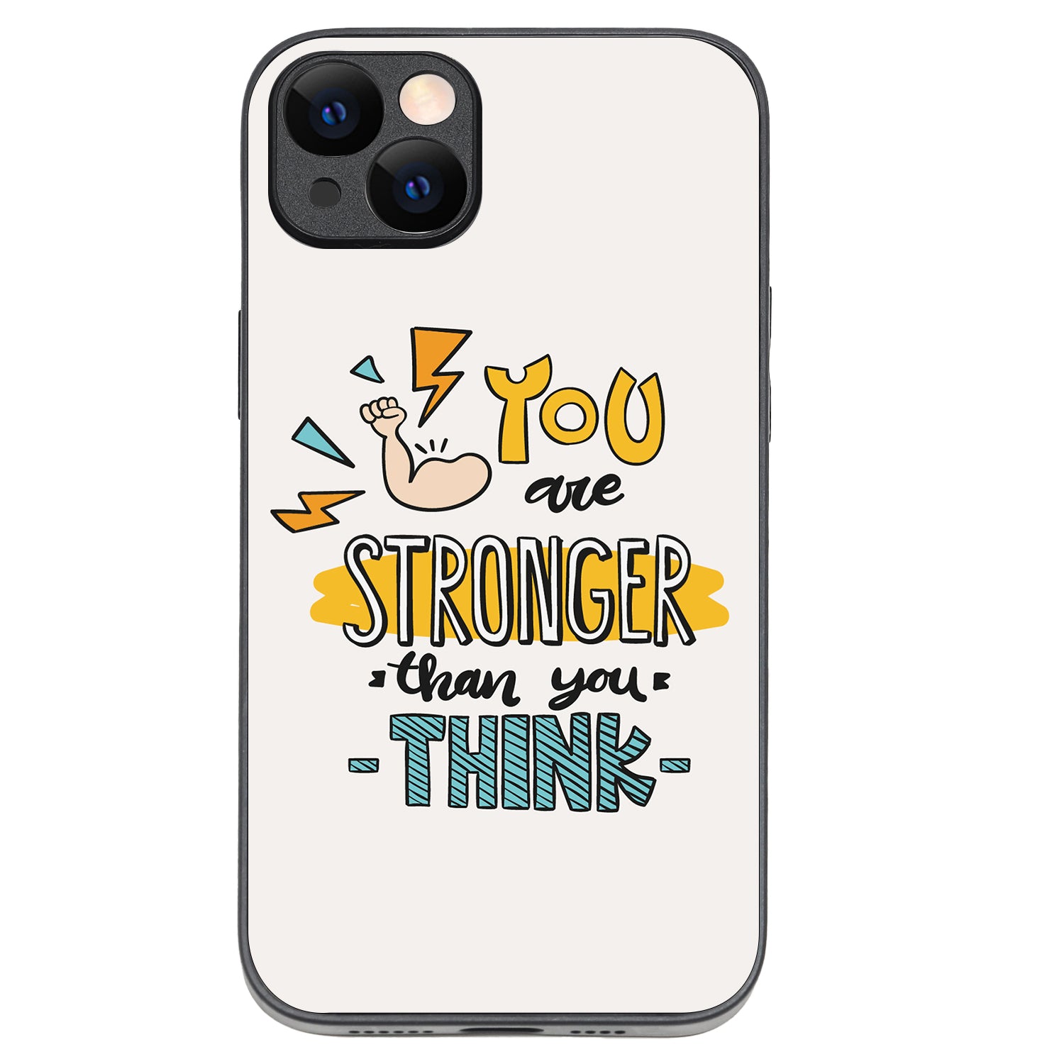You Are Stronger Motivational Quotes iPhone 14 Plus Case