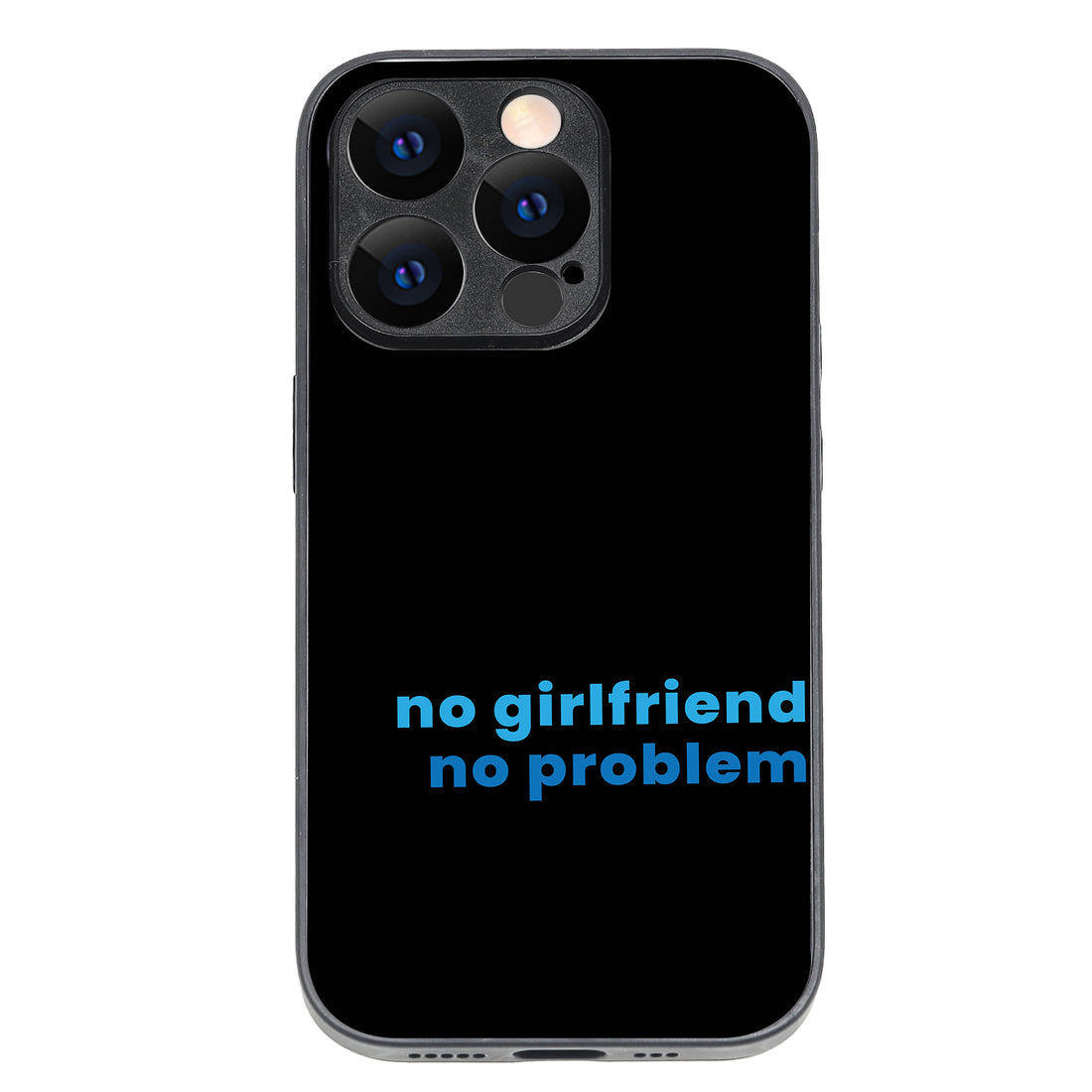 No Girlfried Motivational Quotes iPhone 14 Pro Case