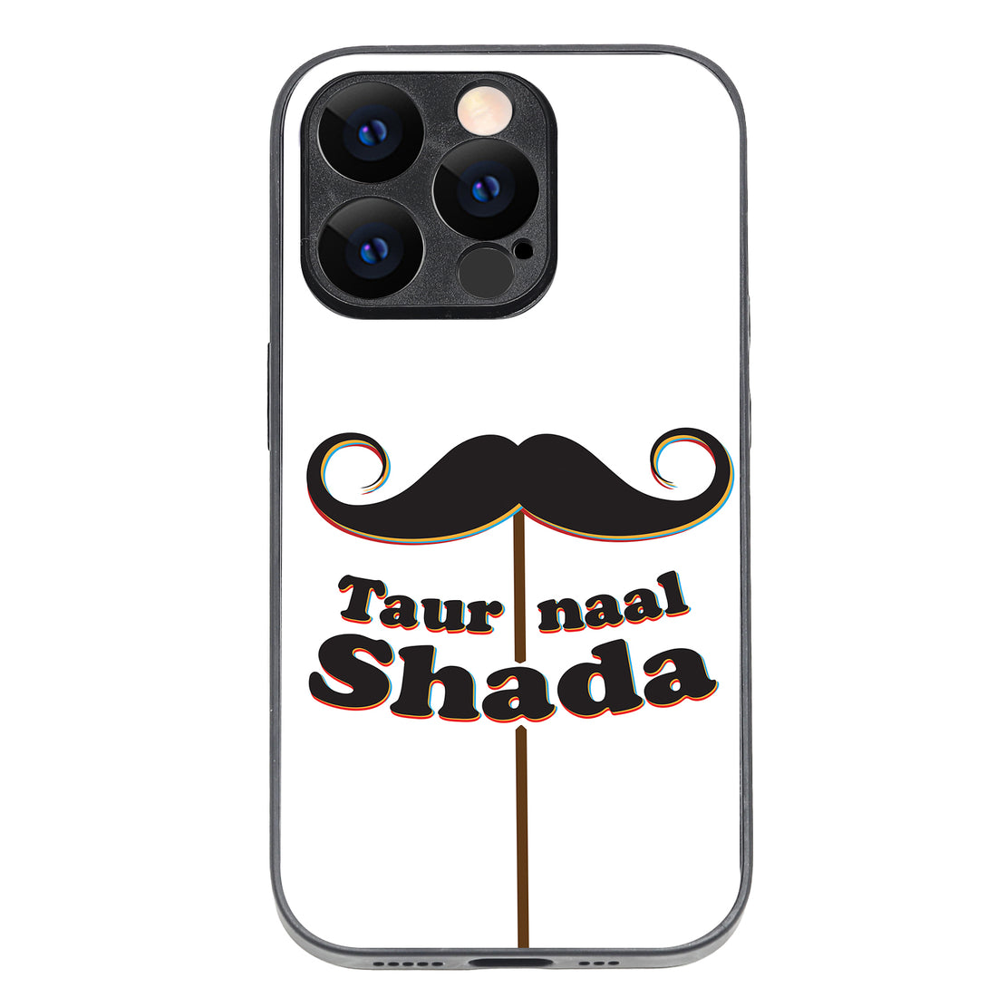 Taur Naal Shada Motivational Quotes iPhone 14 Pro Case
