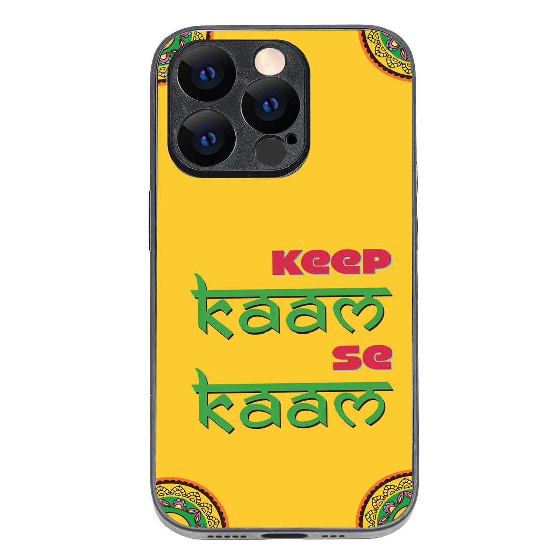 Keep Kaam Motivational Quotes iPhone 14 Pro Case