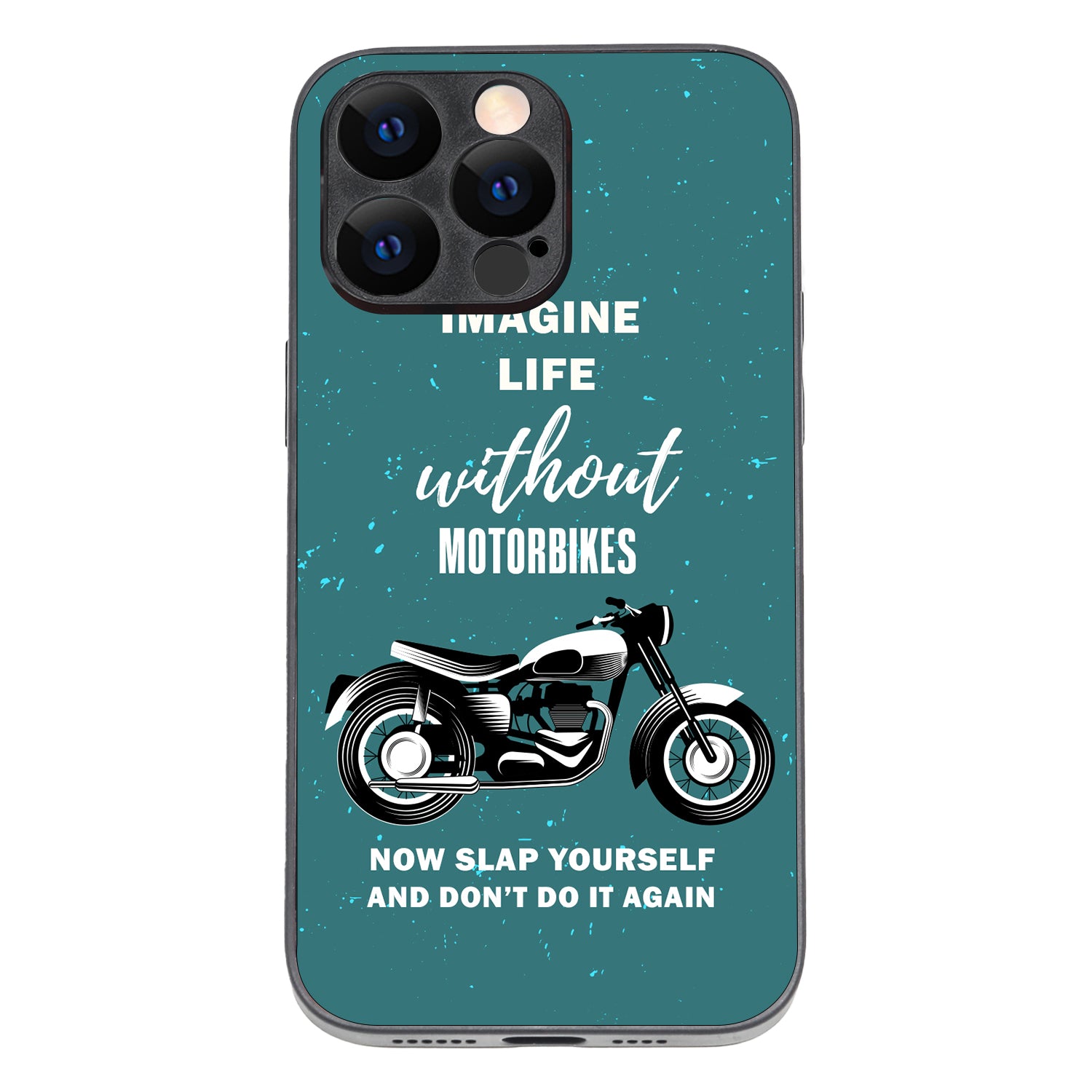 Imagine Life Without MotorbikeBike iPhone 14 Pro Max Case