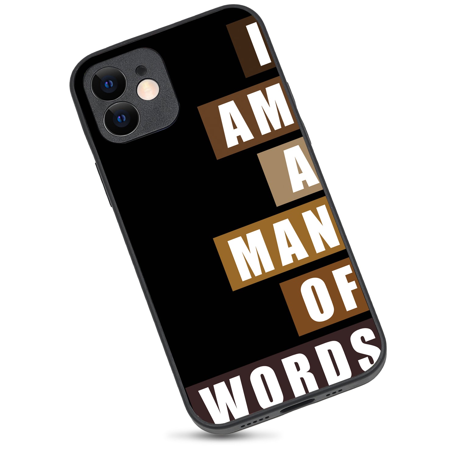 I Am A Man Of Words Motivational Quotes iPhone 12 Case