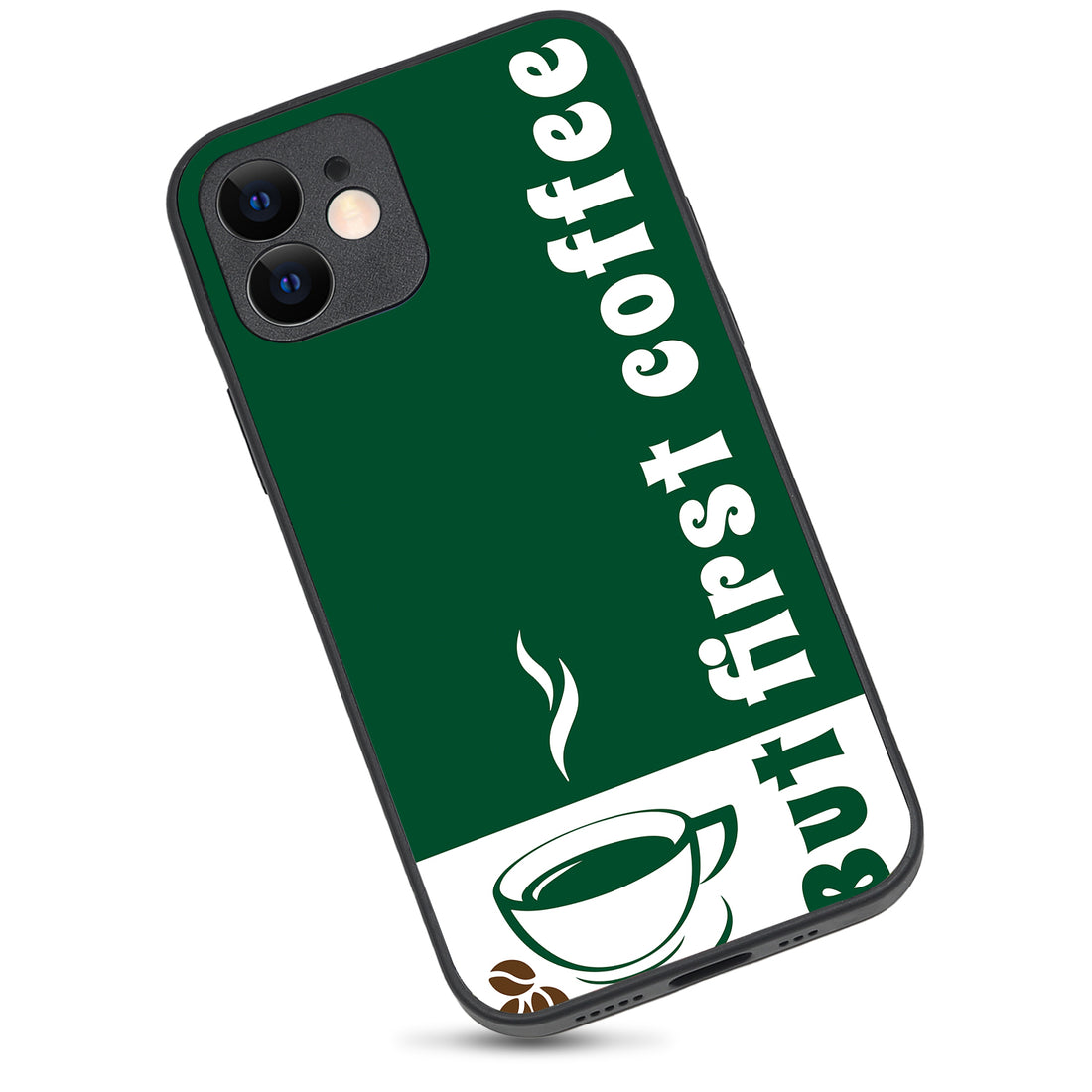 First Coffee Motivational Quotes iPhone 12 Case