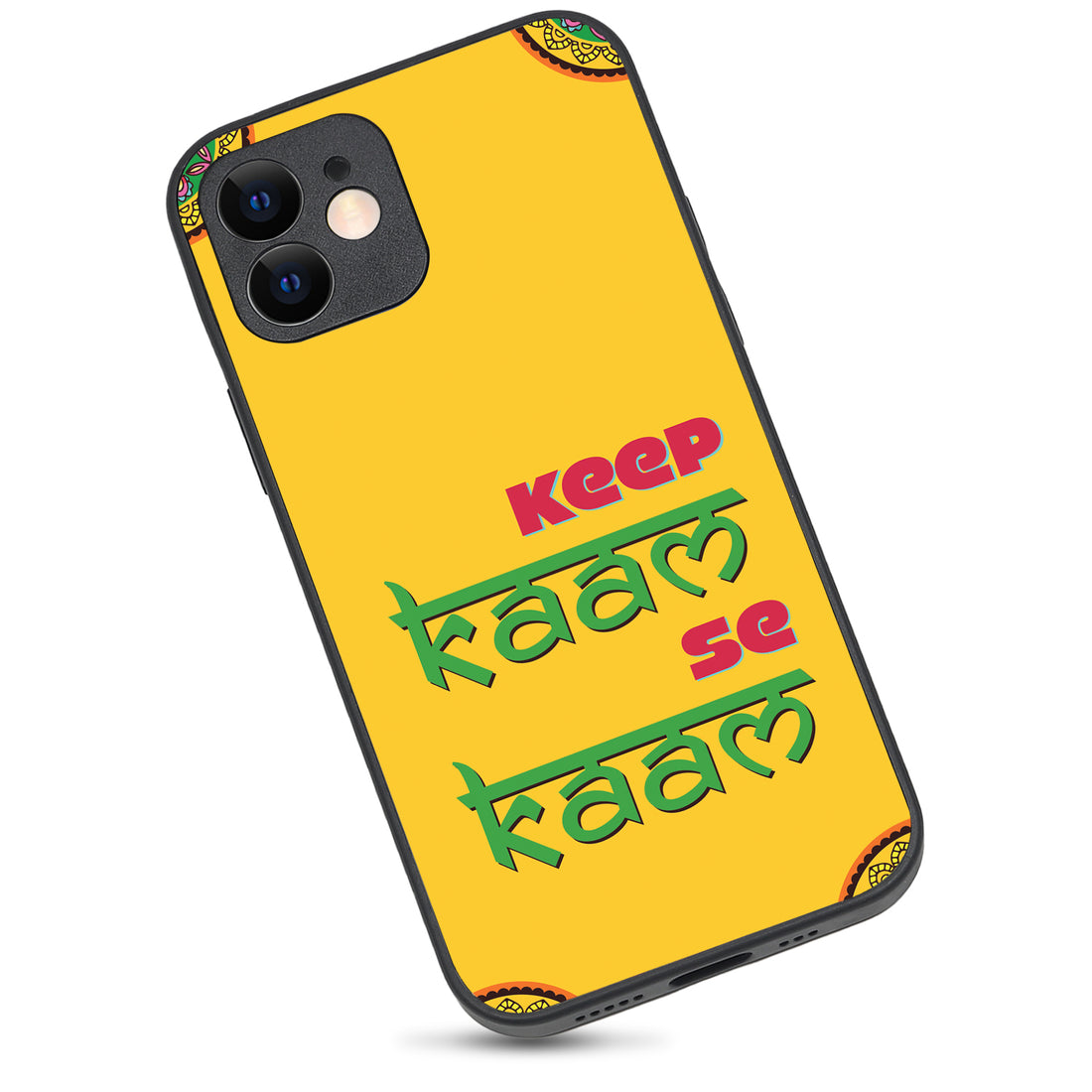 Keep Kaam Motivational Quotes iPhone 12 Case