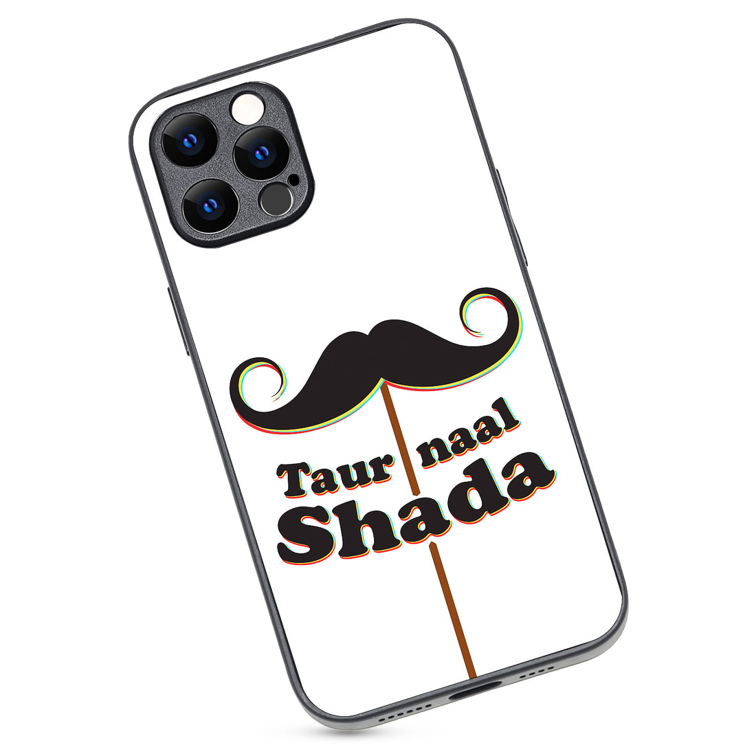 Taur Naal Shada Motivational Quotes iPhone 12 Pro Max Case