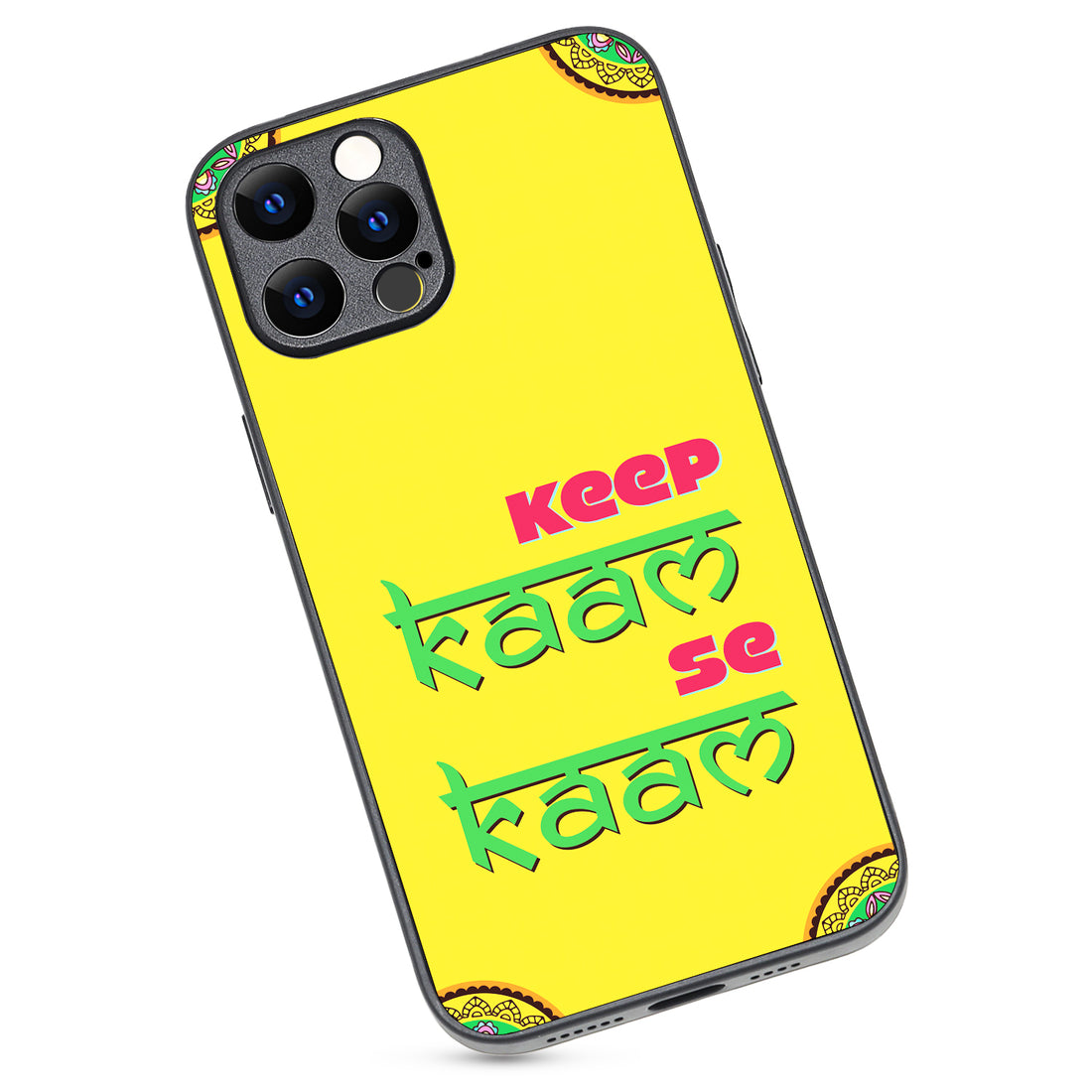 Keep Kaam Motivational Quotes iPhone 12 Pro Max Case