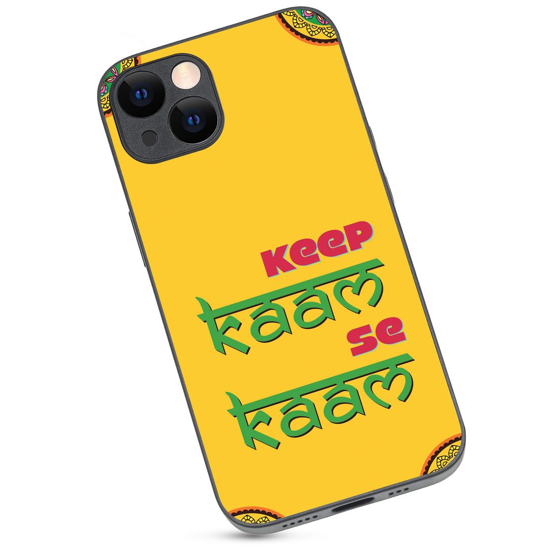 Keep Kaam Motivational Quotes iPhone 13 Case