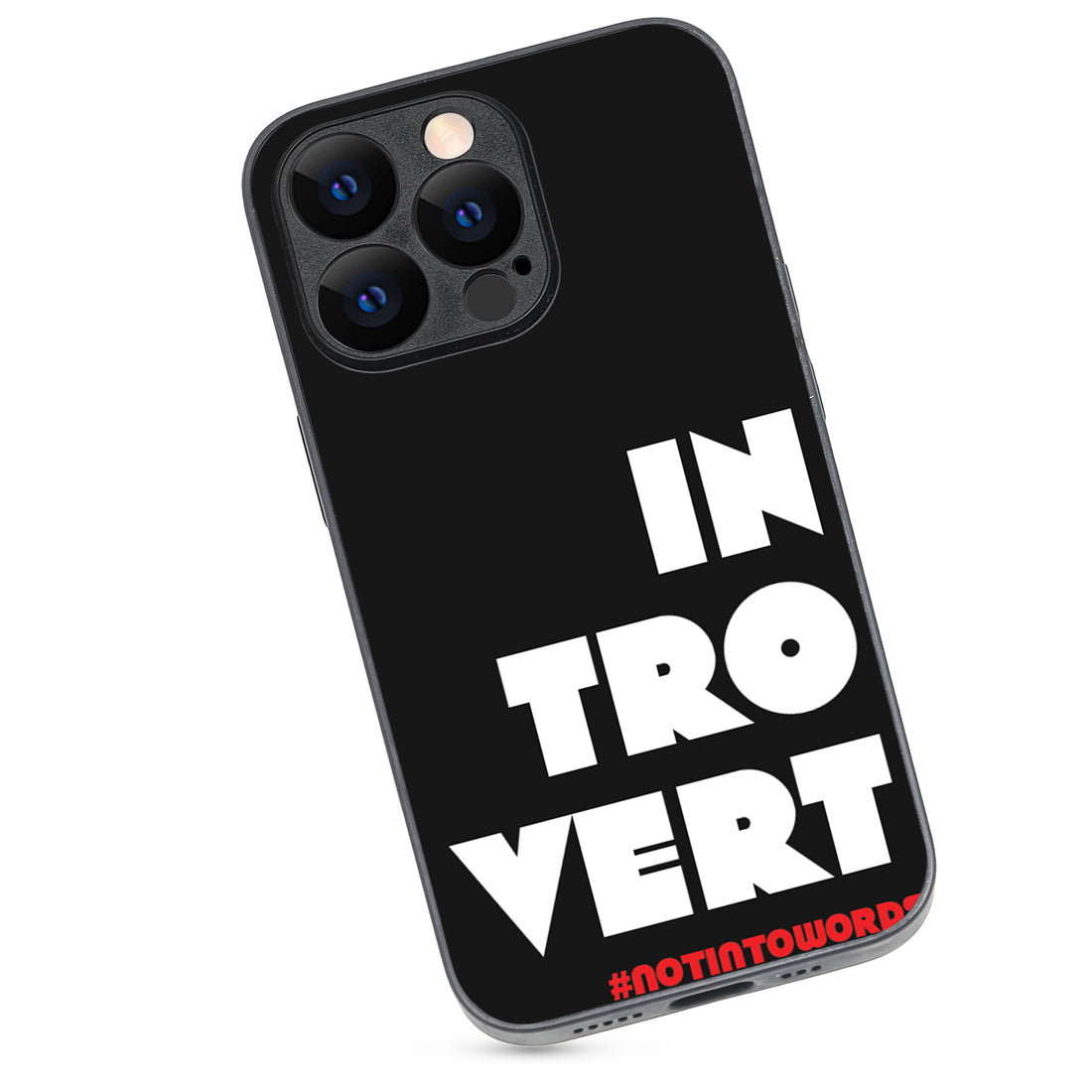 Introvert Motivational Quotes iPhone 13 Pro Case