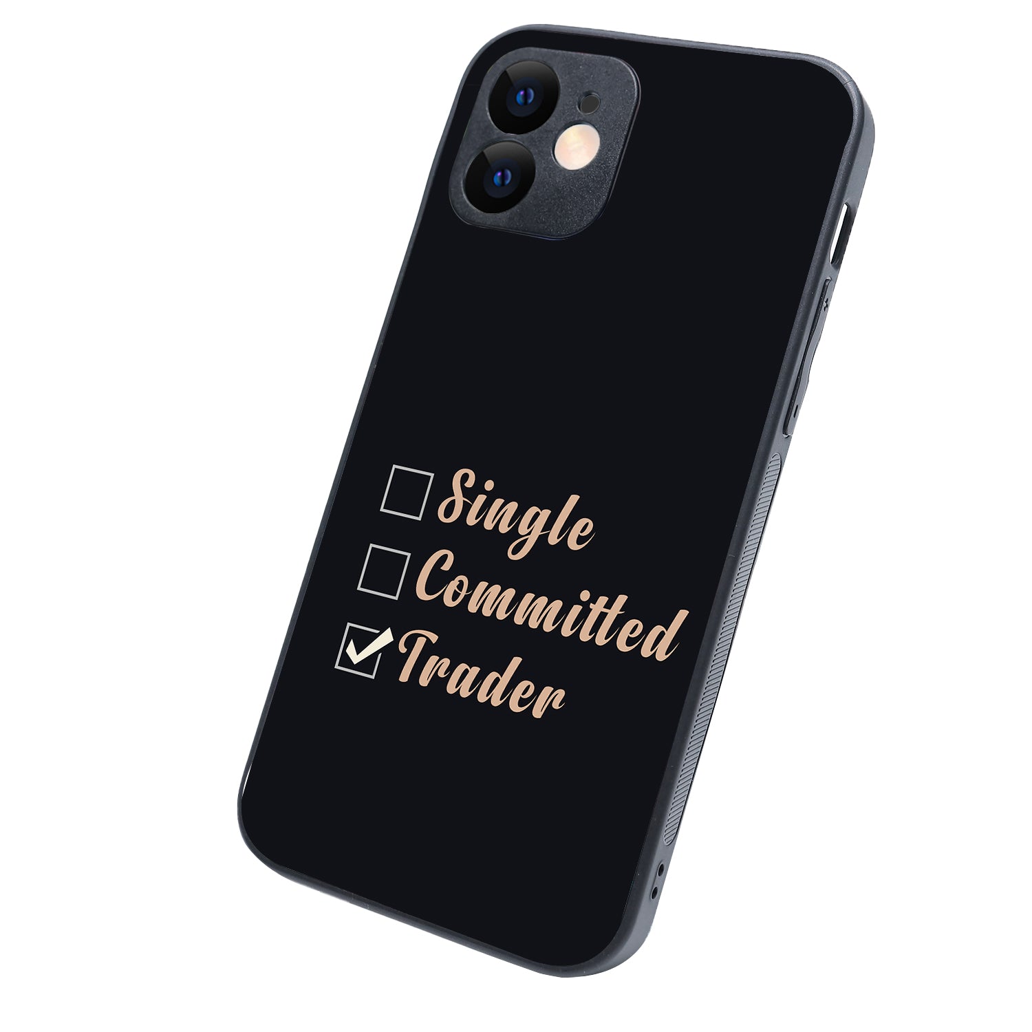 Single, Commited, Trader Trading iPhone 12 Case