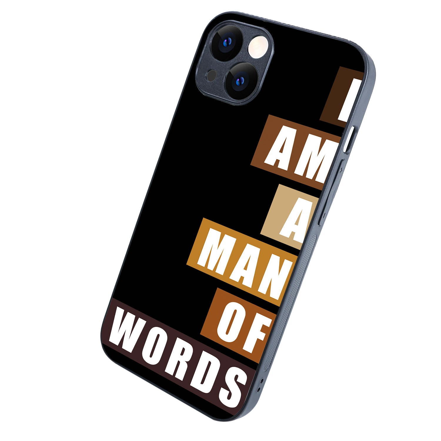I Am A Man Of Words Motivational Quotes iPhone 13 Case