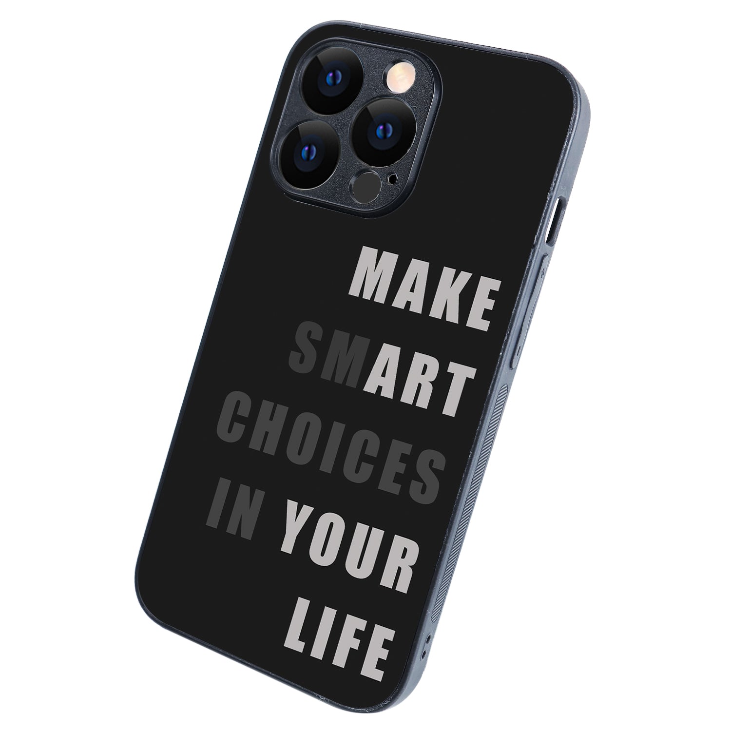 Smart Choices Motivational Quotes iPhone 13 Pro Case