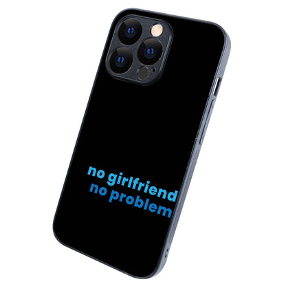 No Girlfried Motivational Quotes iPhone 13 Pro Case