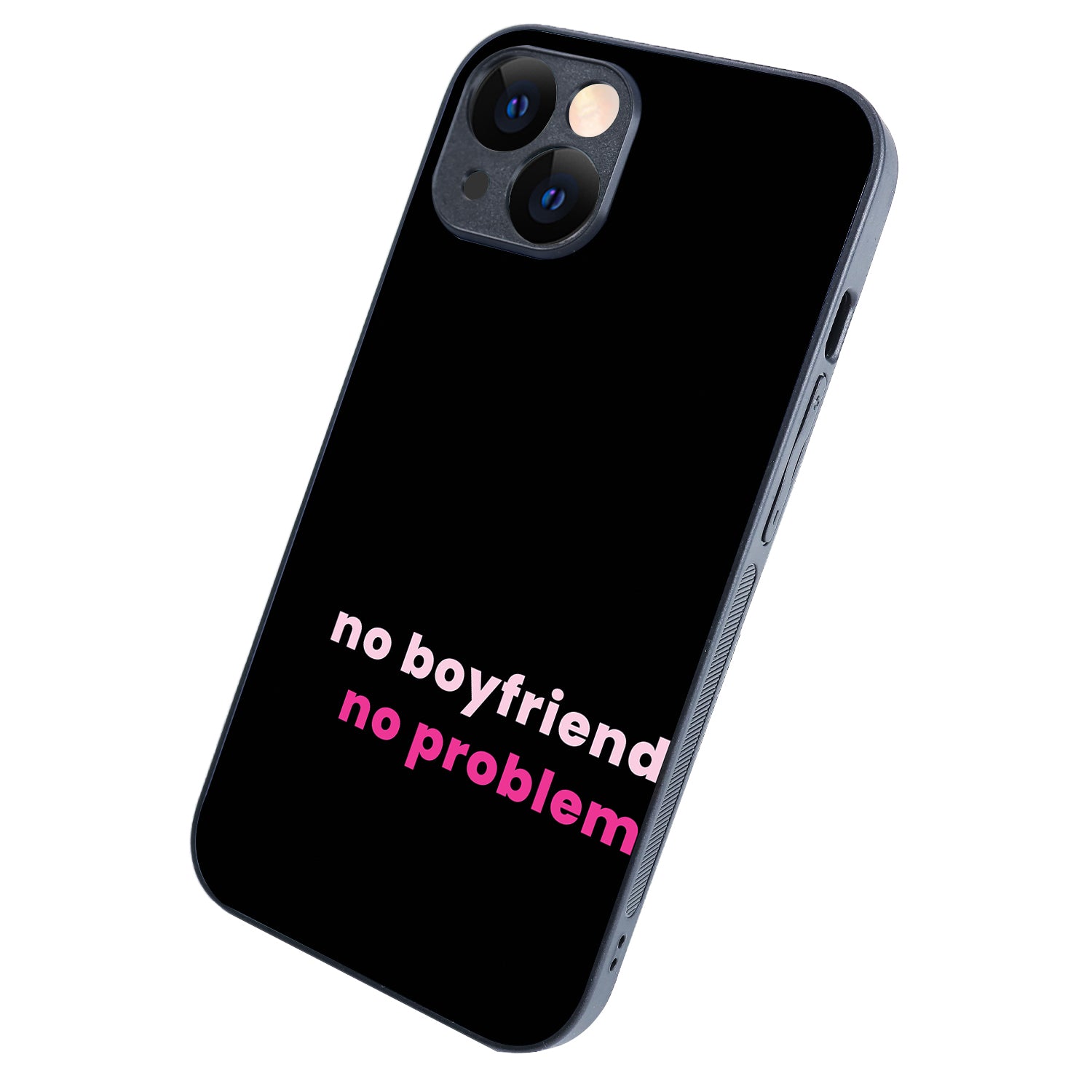 No Boyfriend Motivational Quotes iPhone 14 Case