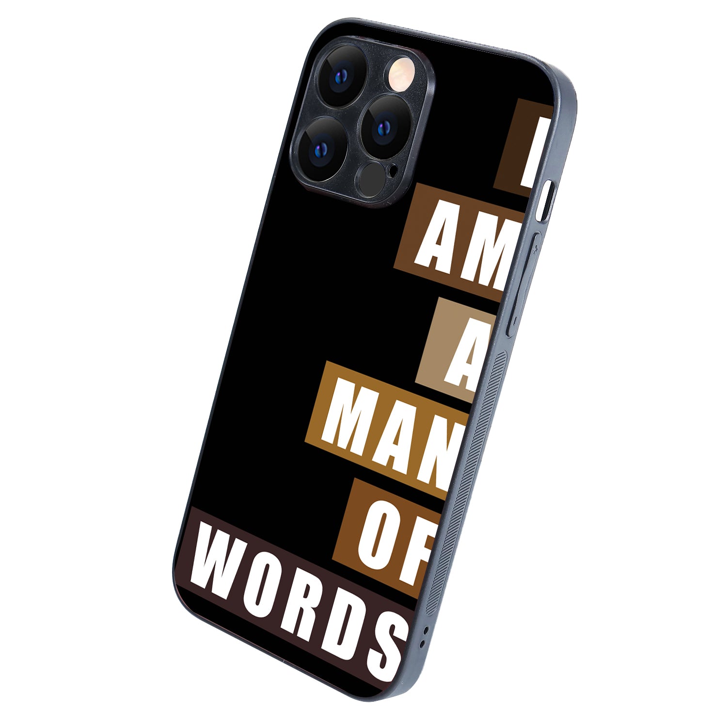 I Am A Man Of Words Motivational Quotes iPhone 14 Pro Max Case