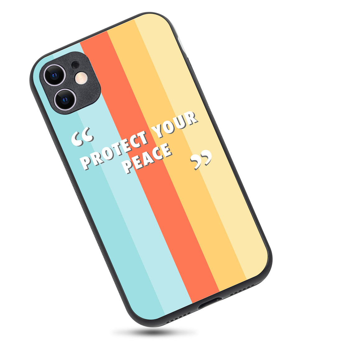 Protect your peace Motivational Quotes iPhone 11 Case