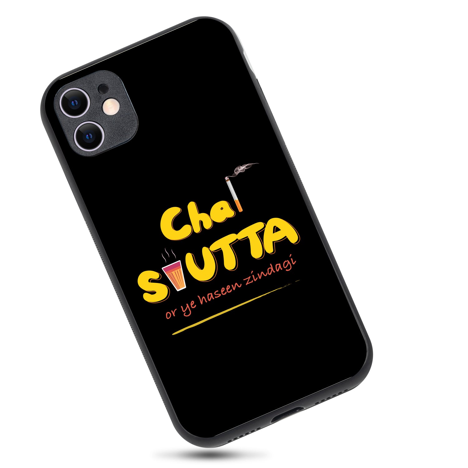 Chai-Sutta Motivational Quotes iPhone 11 Case