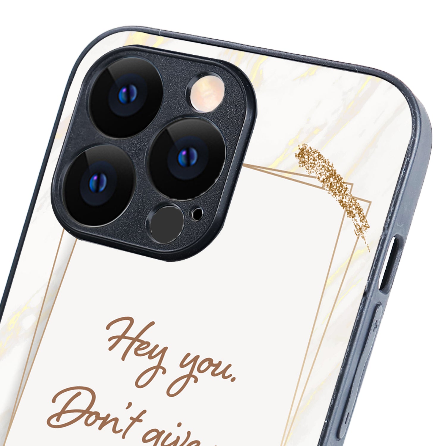 Hey You Motivational Quotes iPhone 13 Pro Case