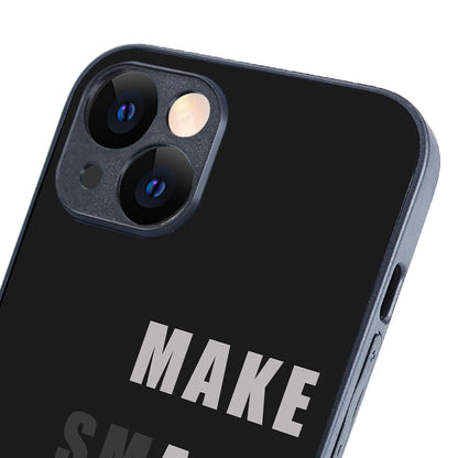 Smart Choices Motivational Quotes iPhone 14 Case