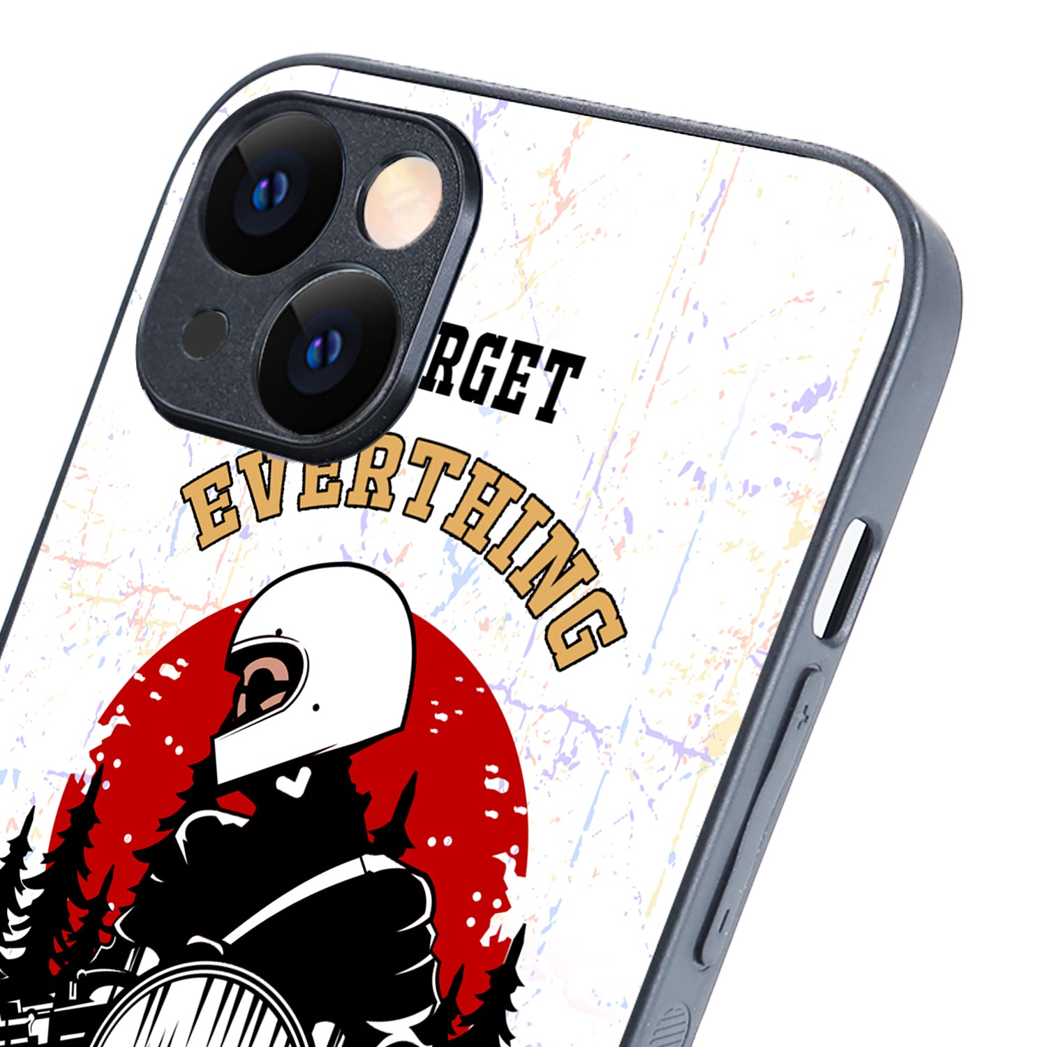 Forget Everything &amp; Ride Bike iPhone 14 Plus Case