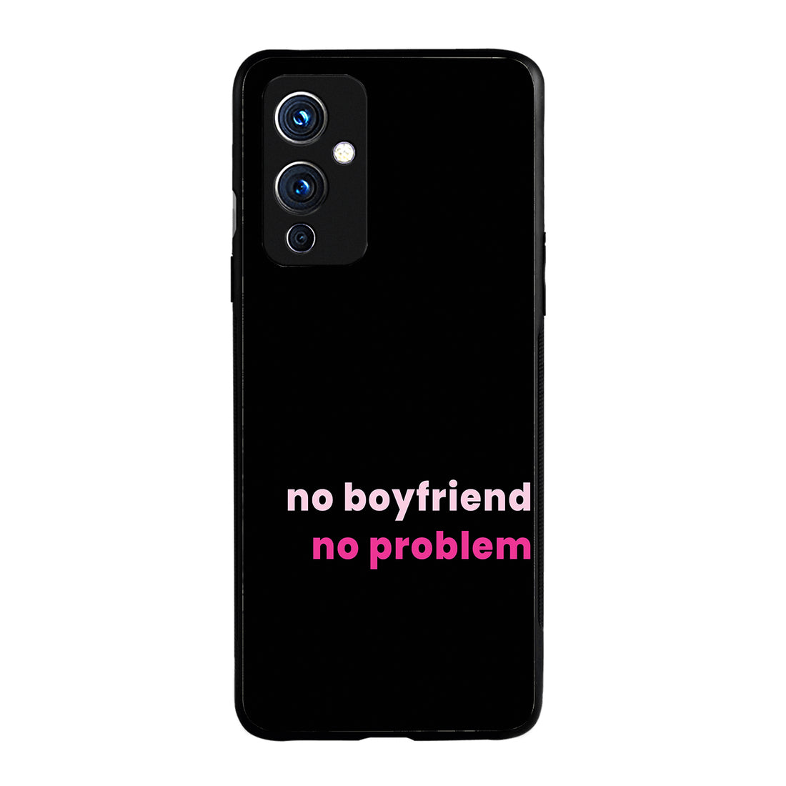No Boyfriend Motivational Quotes Oneplus 9 Back Case