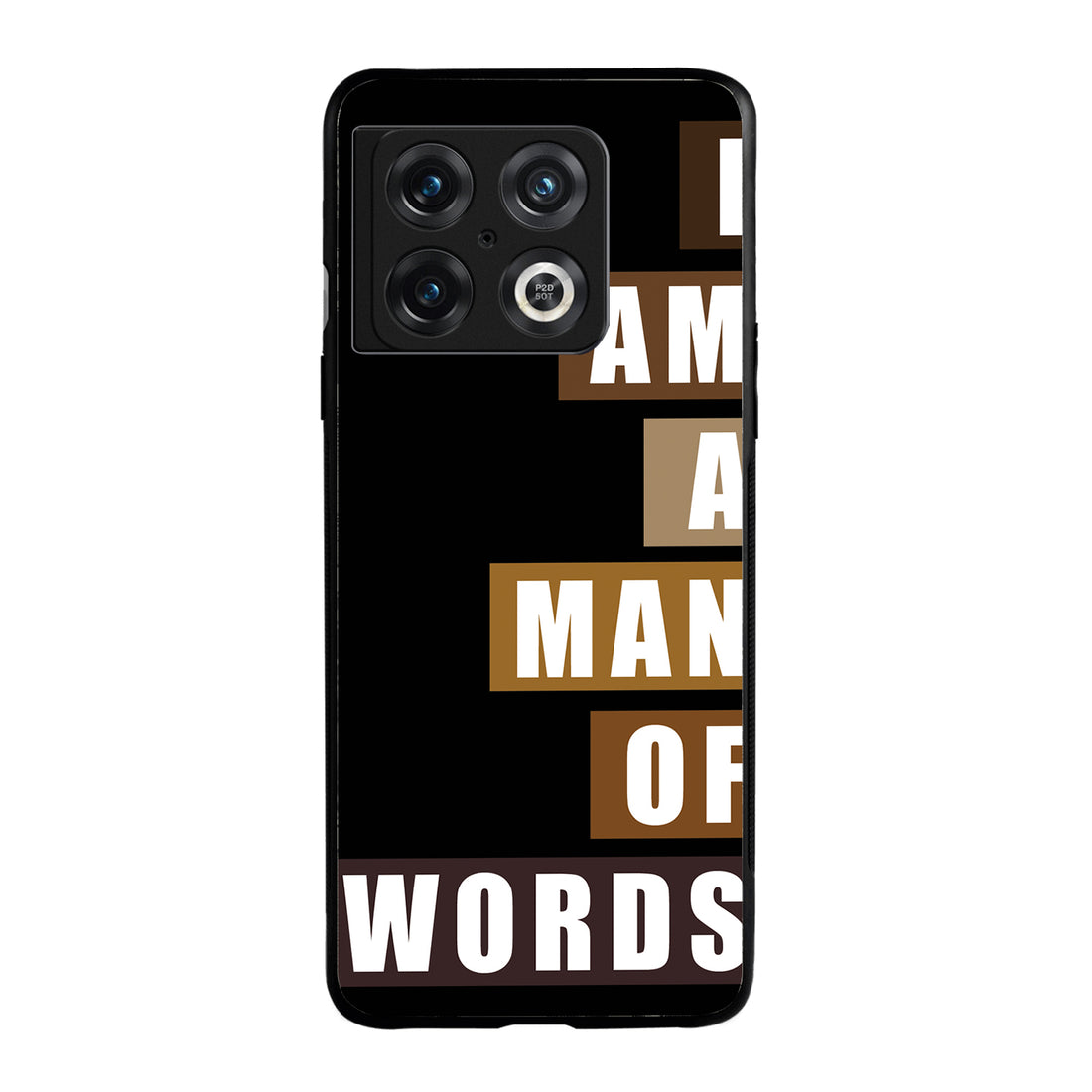 I Am A Man Of Words Motivational Quotes Oneplus 10 Pro Back Case