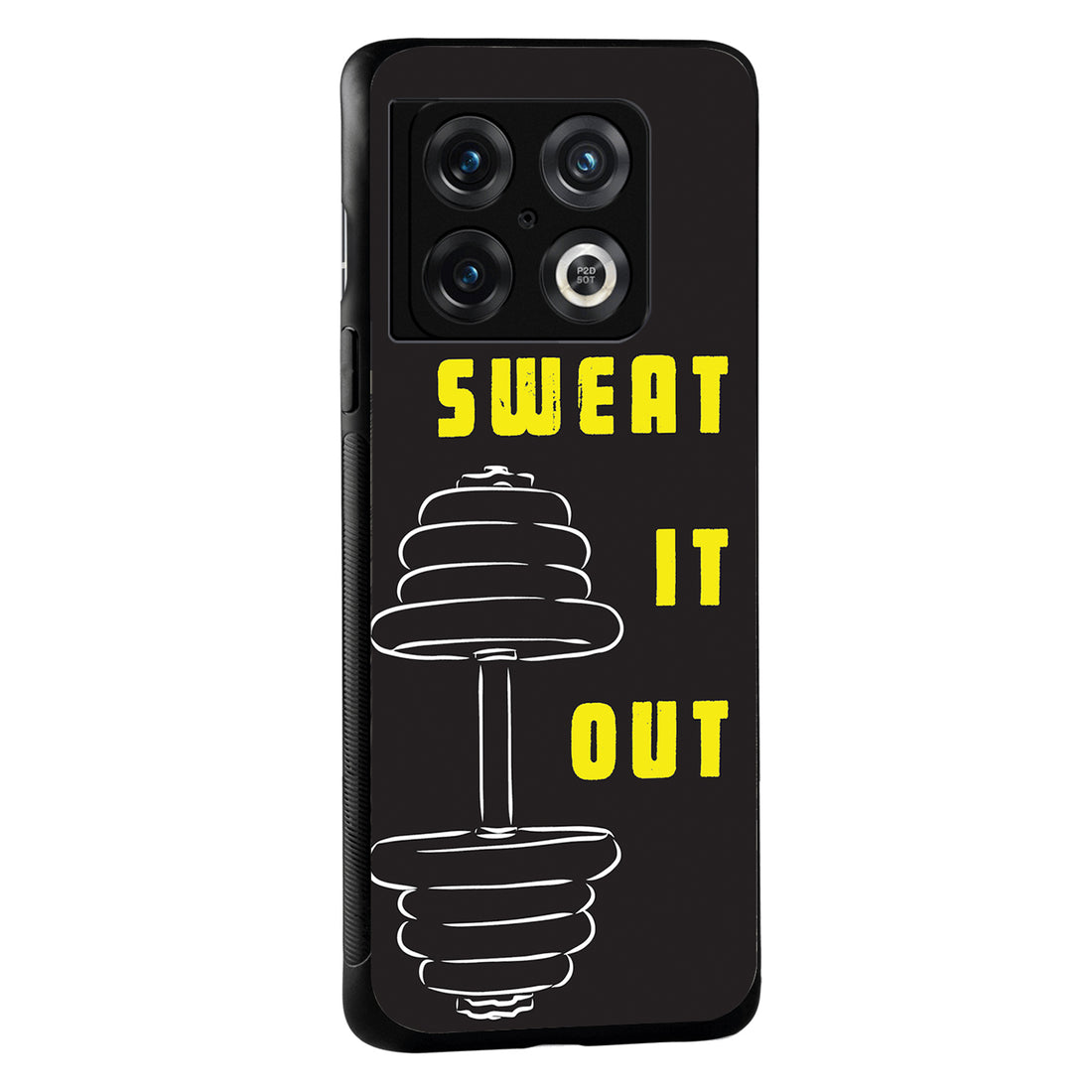 Sweat It Out Motivational Quotes Oneplus 10 Pro Back Case