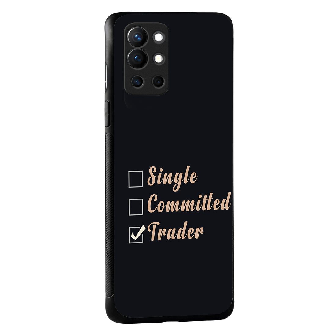Single, Commited, Trader Trading Oneplus 9 R Back Case