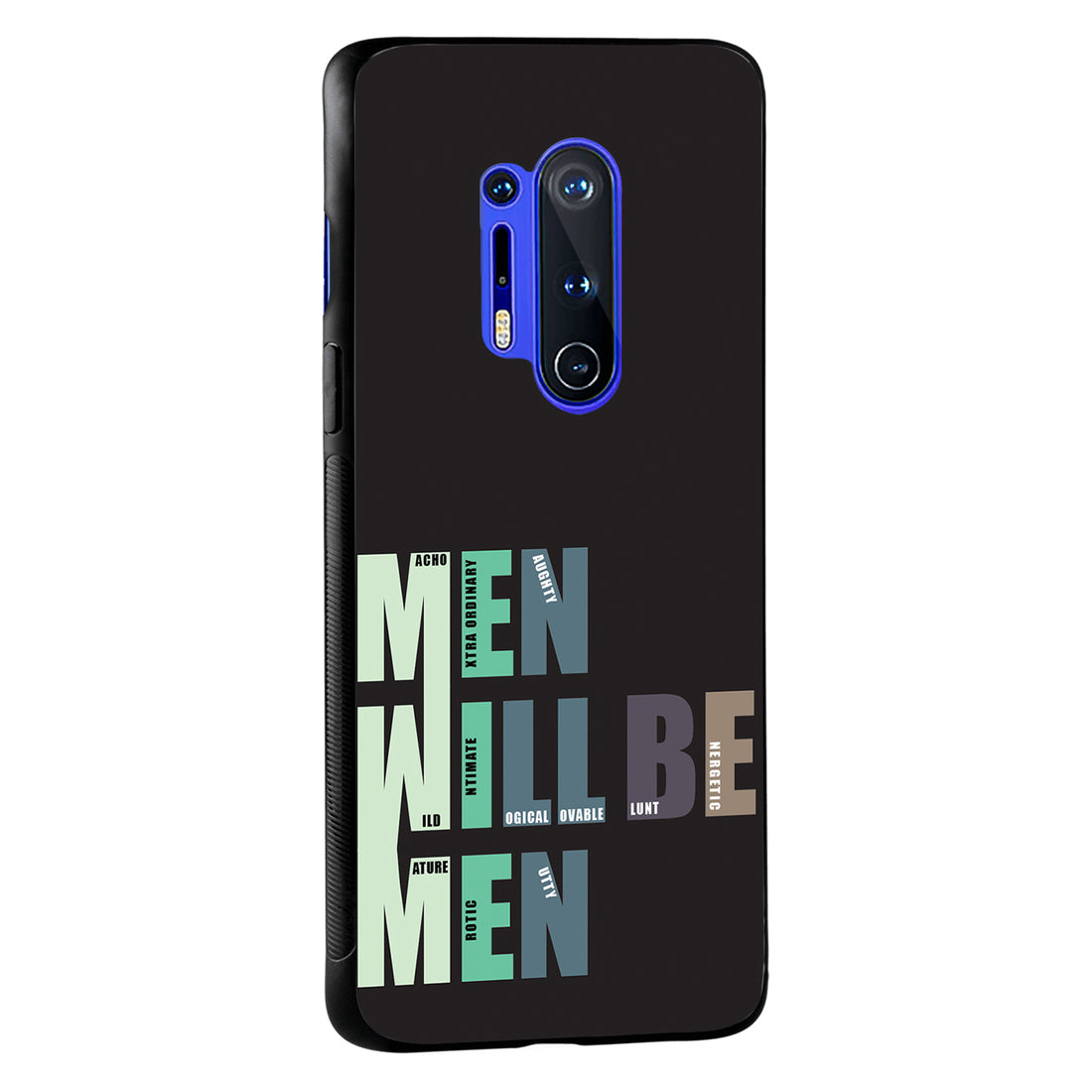 Men Will Be Men Motivational Quotes Oneplus 8 Pro Back Case