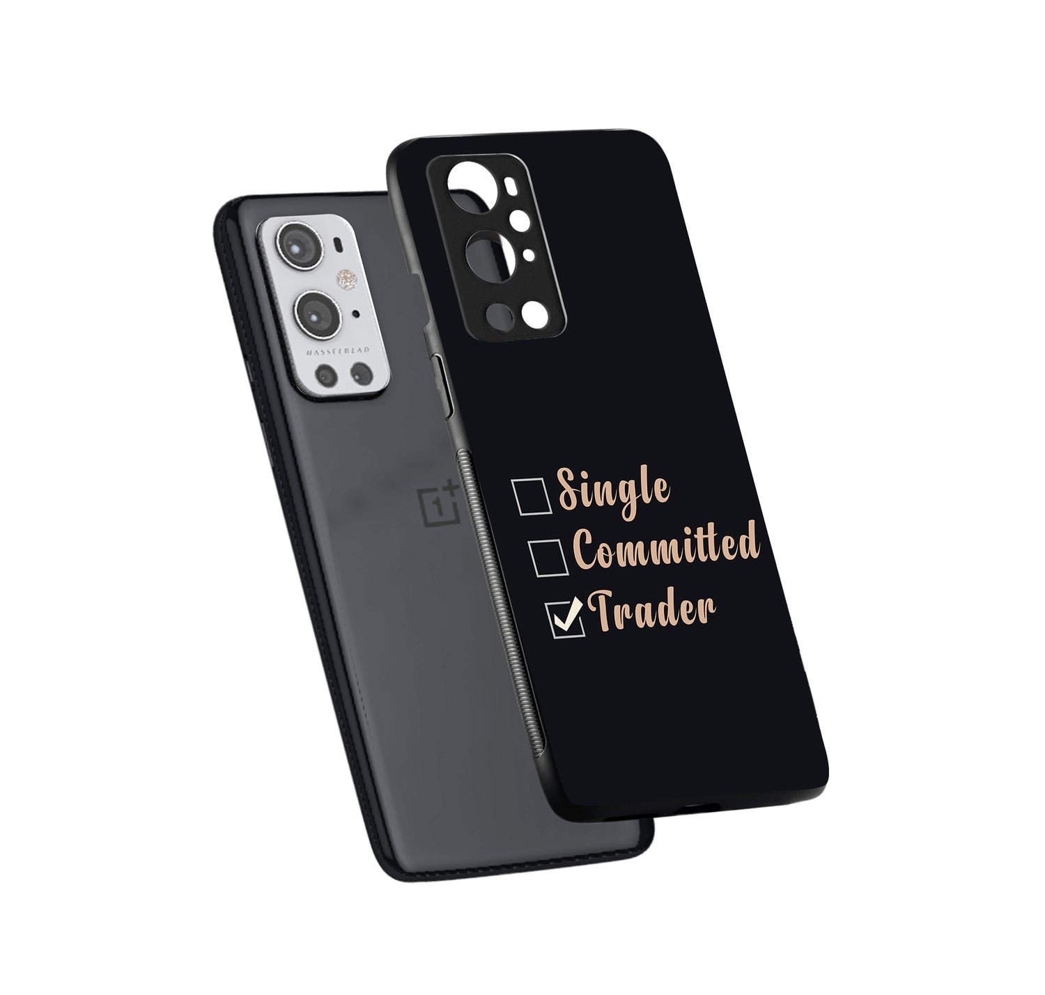 Single, Commited, Trader Trading Oneplus 9 Pro Back Case